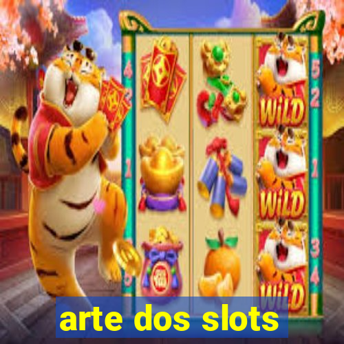 arte dos slots